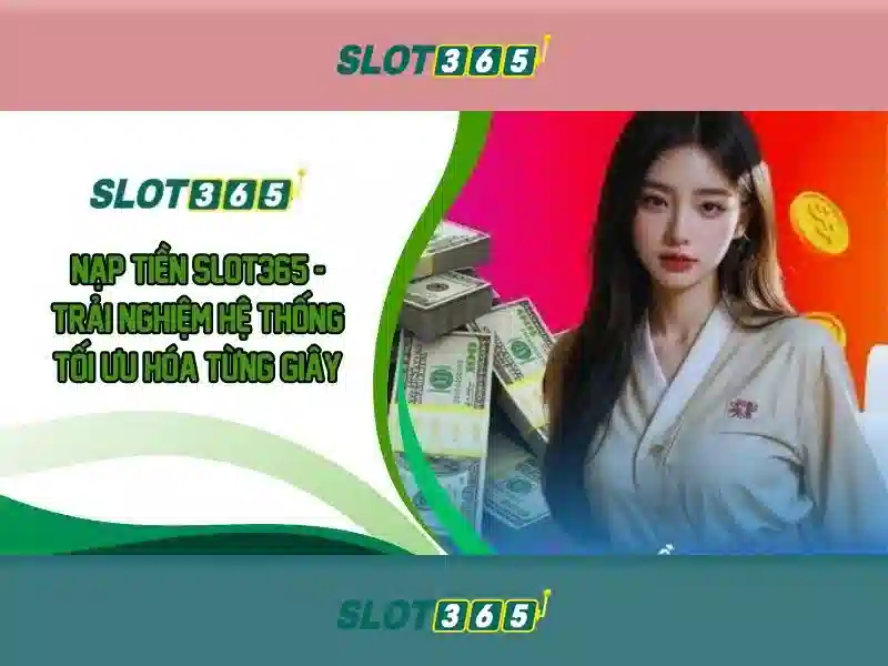 slot365 là gì? slot365 là gì?